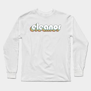 Eleanor - Retro Rainbow Typography Faded Style Long Sleeve T-Shirt